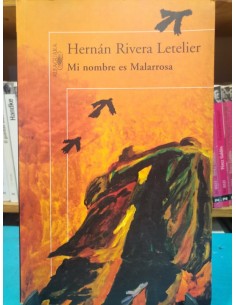 Mi nombre es Malarrosa (Usado)