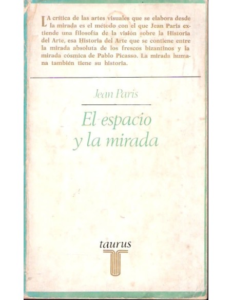 El espacio y la mirada (Usado) El espacio y la mirada (Usado)