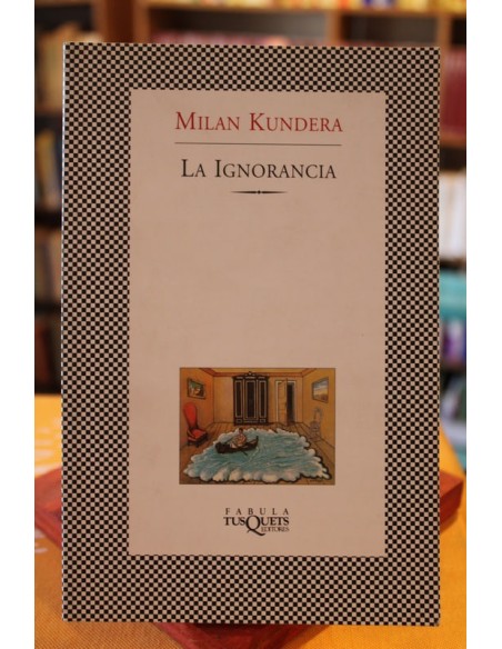 La ignorancia (Usado) La ignorancia (Usado)