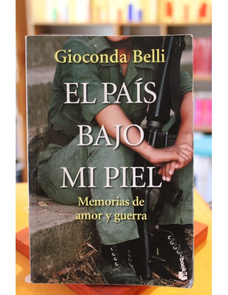 El país bajo mi piel. Memorias de amor y guerra (Usado) El país bajo mi piel. Memorias de amor y guerra (Usado)