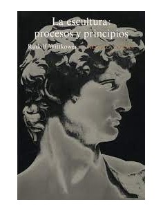 La escultura: procesos y principios (Nuevo)