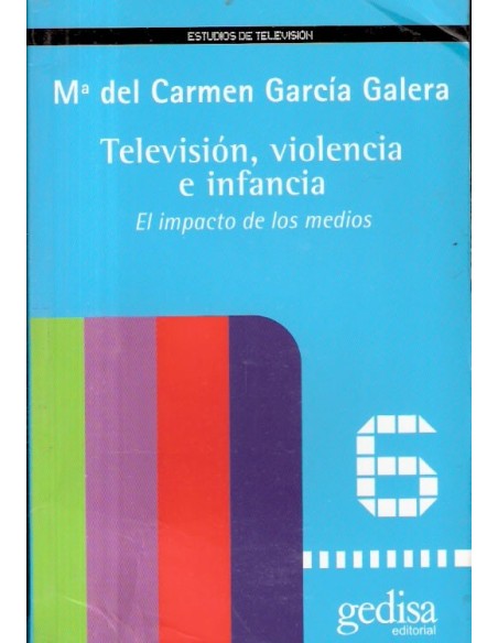Televisión violencia e infancia (Usado)