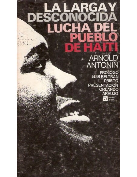 La larga y desconocida lucha del pueblo de Haití (Usado) La larga y desconocida lucha del pueblo de Haití (Usado)