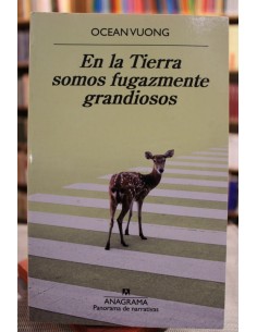 En la tierra somos fugazmente grandiosos (Usado)