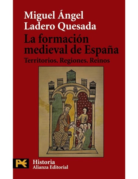 La formación medieval de España (Nuevo) La formación medieval de España (Nuevo)