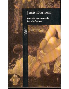 Donde van a morir los elefantes (Usado)