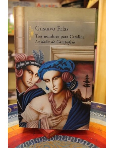 Tres nombres para Catalina Ladona de Campofrio (Usado) Tres nombres para Catalina Ladona de Campofrio (Usado)