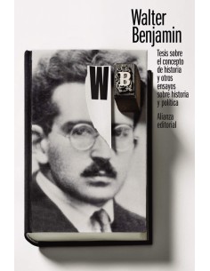 Tesis sobre el concepto de historia y otros ensayos sobre historia y política (Nuevo)