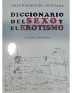 Diccionario del sexo y el erotismo (Nuevo)