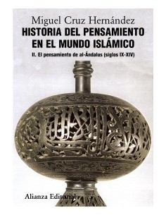 Historia del pensamiento en el mundo islámico. II. El pensamiento de al-Ándalus (siglos IX-XIV) (Nuevo)