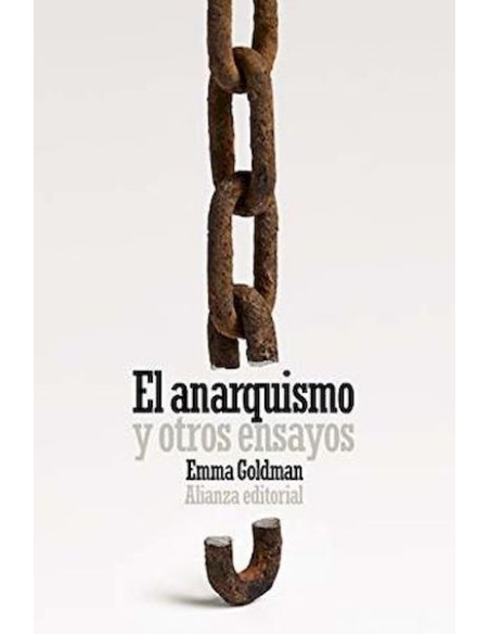El anarquismo y otros ensayos (Nuevo) El anarquismo y otros ensayos (Nuevo)