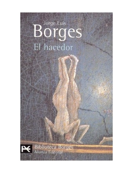 El hacedor (Alianza) (Nuevo) El hacedor (Alianza) (Nuevo)