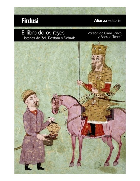 El libro de los reyes. Historias de Zal, Rostam y Sohrab (Nuevo) El libro de los reyes. Historias de Zal, Rostam y Sohrab (Nuevo)