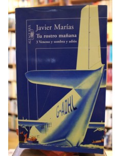 Tu rostro mañana 3 .Veneno y sombra y adiós (Usado)