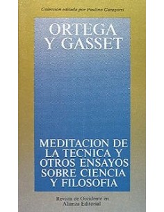 Meditación de la técnica y otros ensayos sobre ciencia y filosofía (Usado)