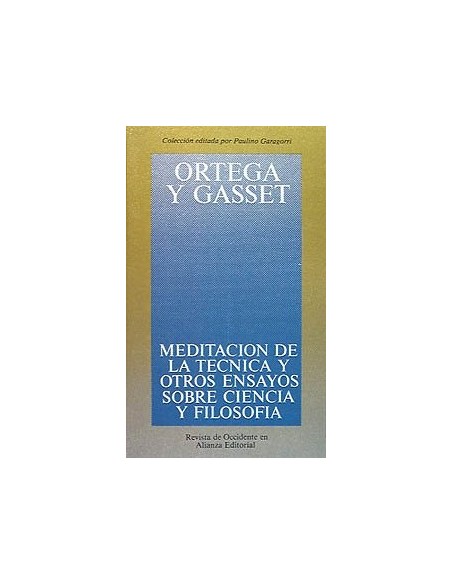 Meditación de la técnica y otros ensayos sobre ciencia y filosofía (Usado) Meditación de la técnica y otros ensayos sobre ciencia y filosofía (Usado)