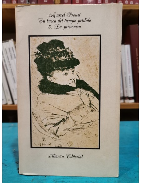 En busca del tiempo perdido 5. La prisionera (Usado) En busca del tiempo perdido 5. La prisionera (Usado)