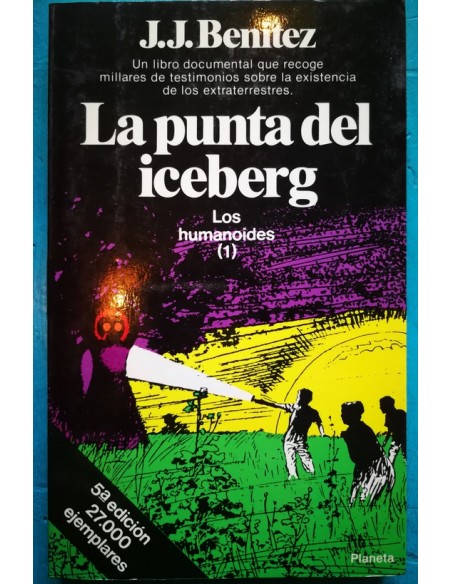 La punta del iceberg. Los humanoides 1 (Usado)