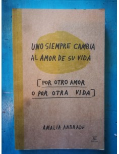 Uno siempre cambia al amor de su vida (Usado)