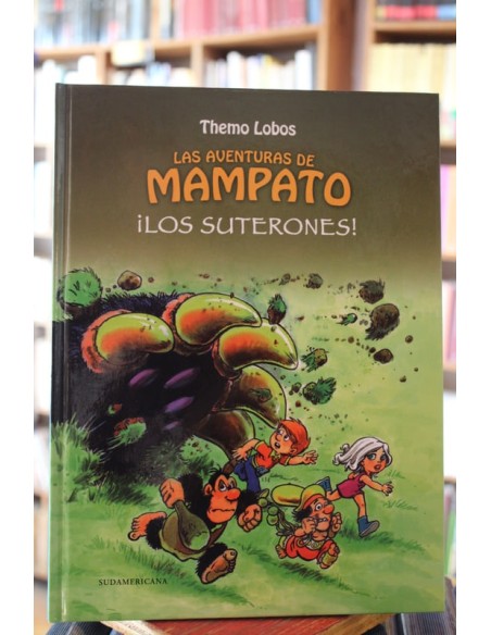 Las aventuras de Mampato. ¡Los suterones! (Usado)