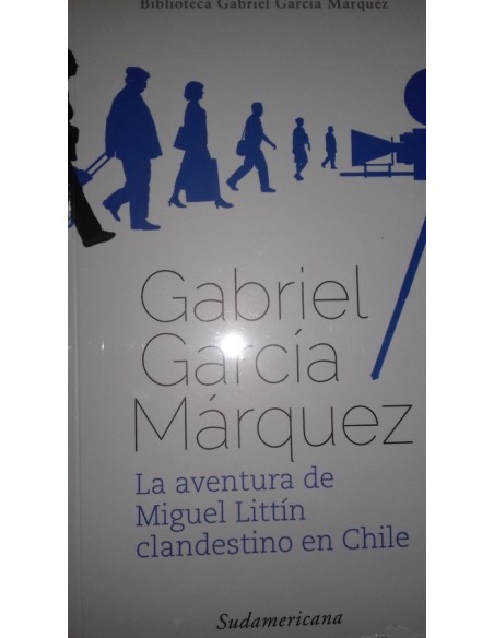 La aventura de Miguel Littín clandestino en Chile (Usado) La aventura de Miguel Littín clandestino en Chile (Usado)