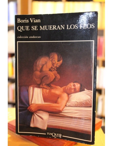 Que se mueran los feos (Usado) Que se mueran los feos (Usado)