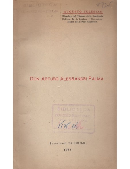 Don Arturo Alessandri Palma (Usado) Don Arturo Alessandri Palma (Usado)