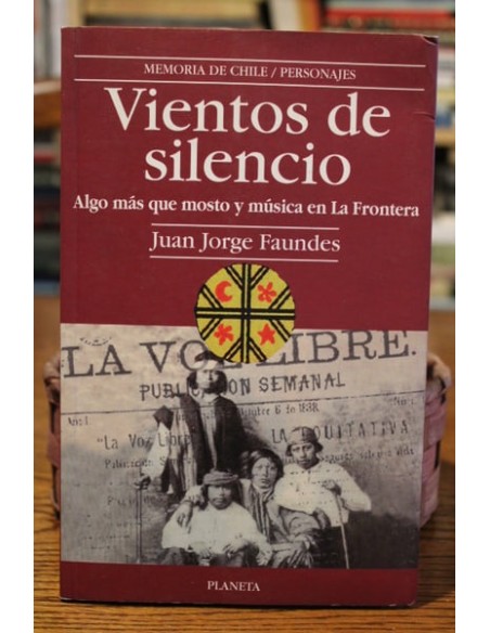 Vientos de silencio. Algo más que mosto y música en La Fronter (Usado) Vientos de silencio. Algo más que mosto y música en La Fronter (Usado)