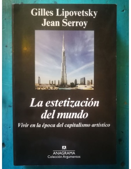 La estetización del mundo (Usado)