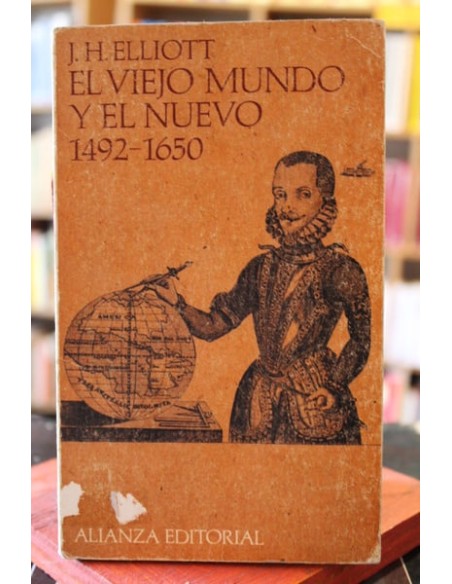 El viejo mundo y el nuevo (1492-1650) (Usado) El viejo mundo y el nuevo (1492-1650) (Usado)