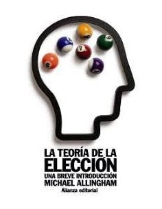 La teoría de la elección (Nuevo)