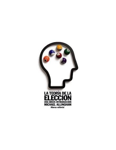 La teoría de la elección (Nuevo) La teoría de la elección (Nuevo)