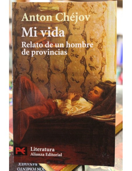 Mi vida. Relato de un hombre de provincias (Usado)