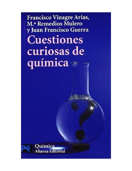 Cuestiones curiosas de la química (Nuevo) Cuestiones curiosas de la química (Nuevo)