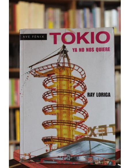 Tokio ya no nos quiere (Usado) Tokio ya no nos quiere (Usado)
