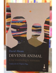 Devenir animal. Una cosmología terrestre (Usado)