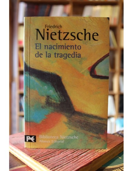 El nacimiento de la tragedia (Usado) El nacimiento de la tragedia (Usado)