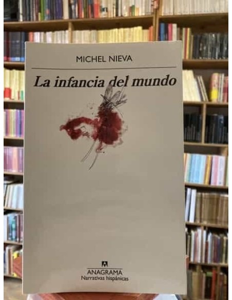 La infancia del mundo (Usado) La infancia del mundo (Usado)