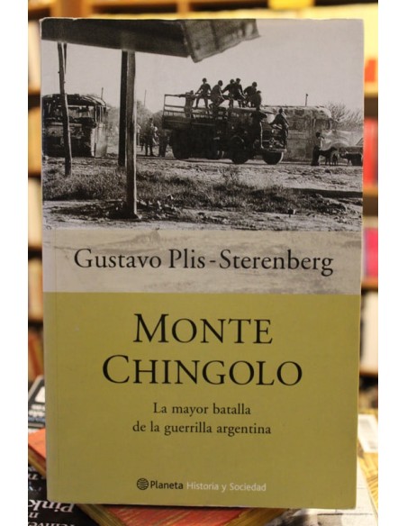 Monte Chingolo. La mayor batalla de la guerrilla argentina (Usado)