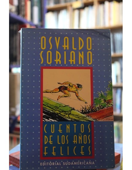 Cuentos de los años felices (Usado) Cuentos de los años felices (Usado)