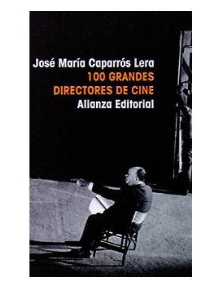 100 Grandes directores de cine (Nuevo) 100 Grandes directores de cine (Nuevo)