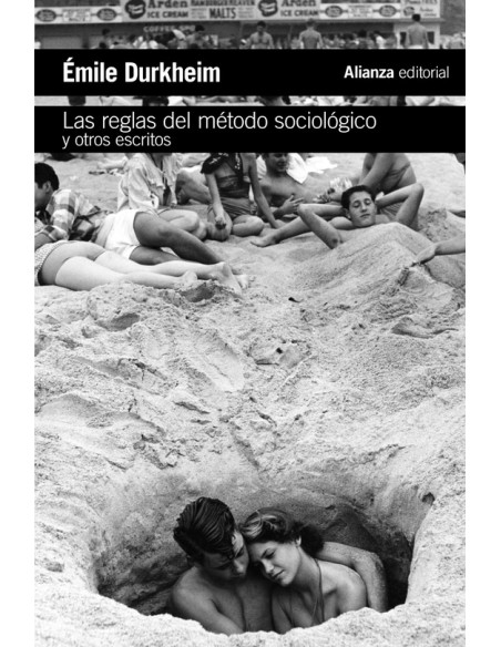 Las reglas del método sociológico y otros escritos (Nuevo)