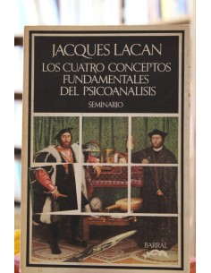 Los cuatro conceptos fundamentales del psicoanálisis (Usado)