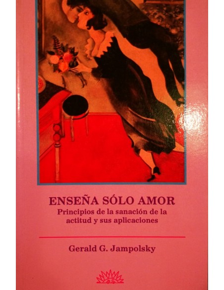 Enseña sólo amor (Usado)