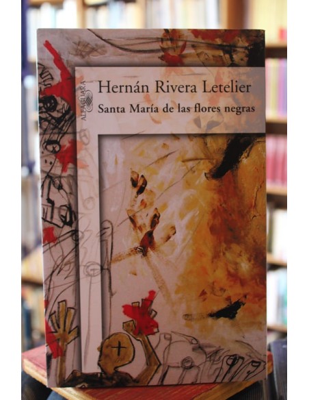 Santa María de las flores negras (Usado) Santa María de las flores negras (Usado)