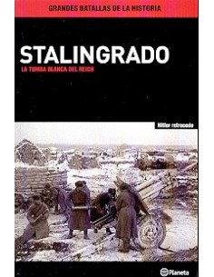 Stalingrado. La tumba blanca del Reich (Usado)