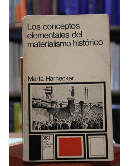 Los conceptos elementales del materialismo histórico (Usado)
