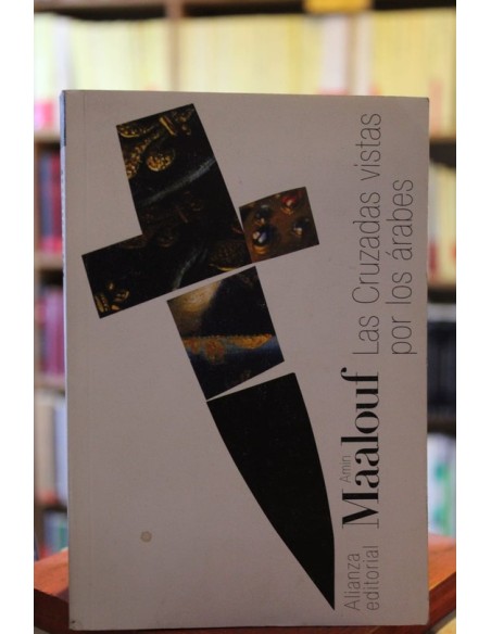 Las cruzadas vistas por los árabes (Usado) Las cruzadas vistas por los árabes (Usado)