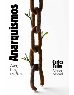 Anarquismos. Ayer, hoy, mañana (Nuevo)