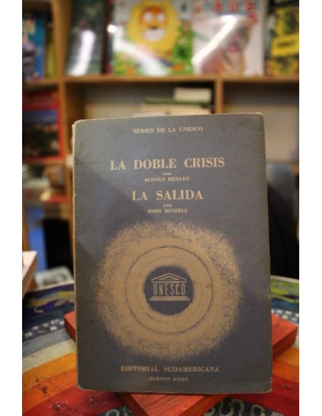 La doble crisis/La salida (Usado) La doble crisis/La salida (Usado)
